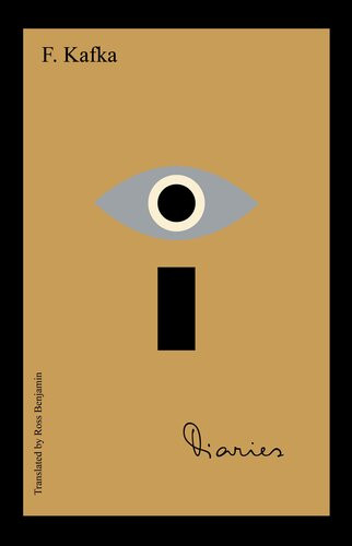 The Diaries Of Franz Kafka Franz Kafka Ross Benjamin