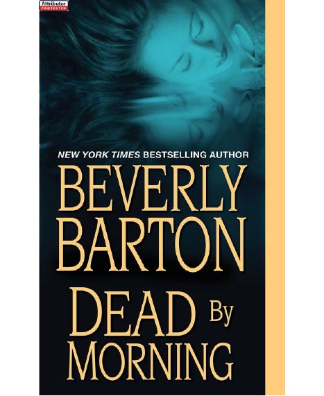 Dead By Morning Beverly Barton