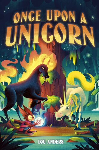 Once Upon A Unicorn Lou Anders