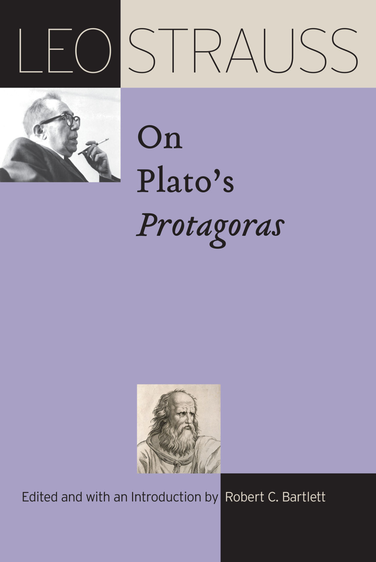 Leo Strauss On Platos Protagoras Leo Strauss