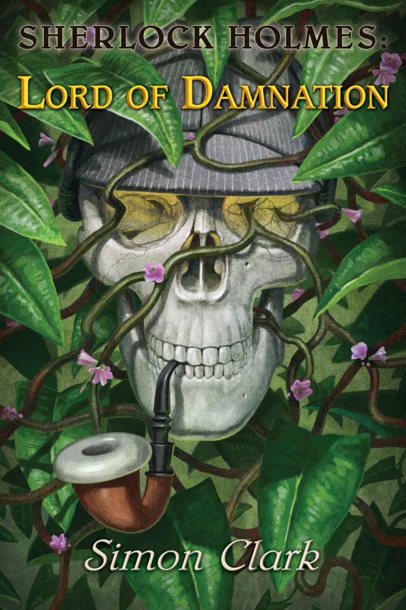 Sherlock Holmes Lord Of Damnation Simon Clark