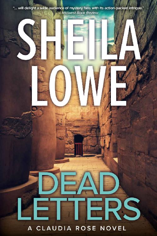Dead Letters A Riveting International Police Procedural Mystery Claudia Rose Forensic Handwriting Mysteries 8 Sheila Lowe