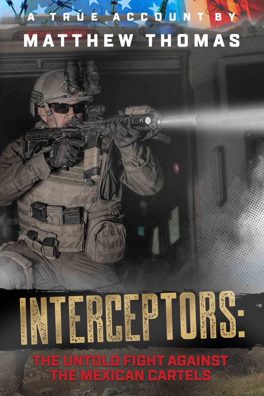 Interceptors The Untold Fight Against The Mexican Cartels Thomas