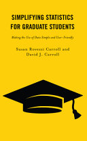 Simplifying Statistics For Graduate Students Susan Rovezzi Carroll