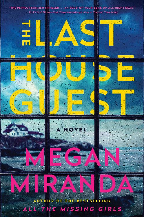 The Last House Guest A Novel Megan Miranda