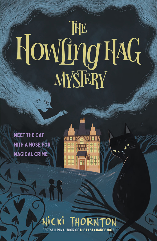 The Howling Hag Mystery Howling Hag Mystery Series 1 Nicki Thornton