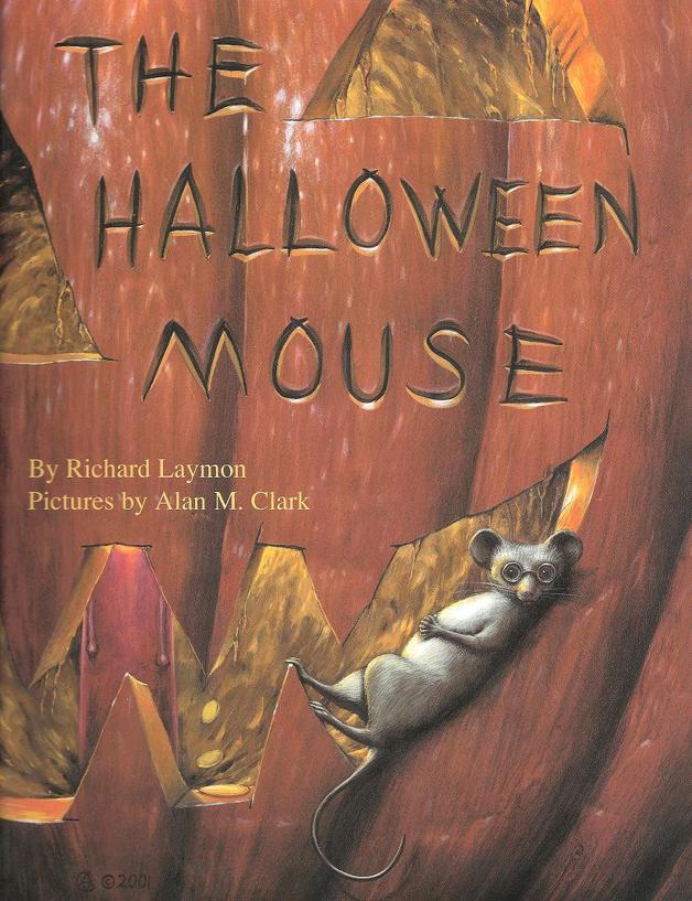 The Halloween Mouse Laymon Richard