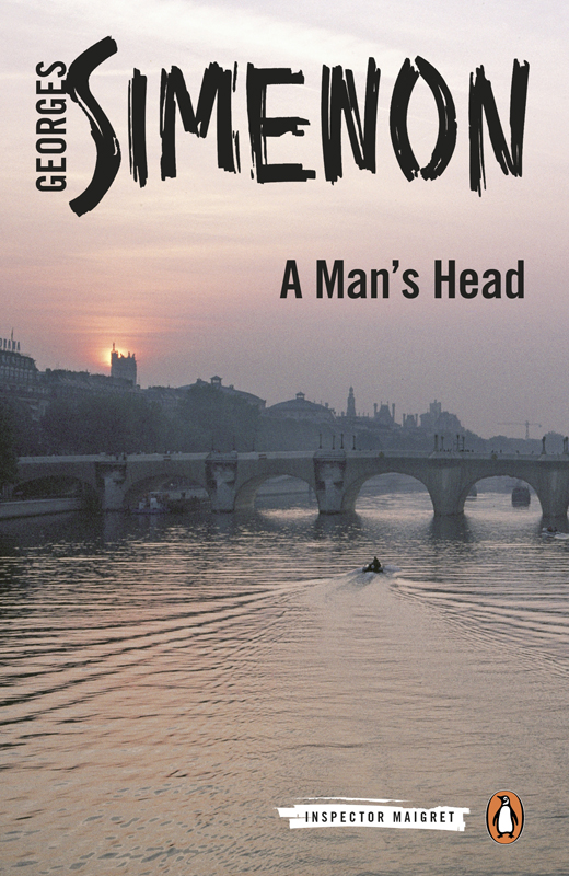 A Mans Head Inspector Maigret 05 Simenon Georges David Coward Translator