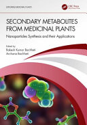 Secondary Metabolites From Medicinal Plants 1st Rakesh Kumar Bachheti