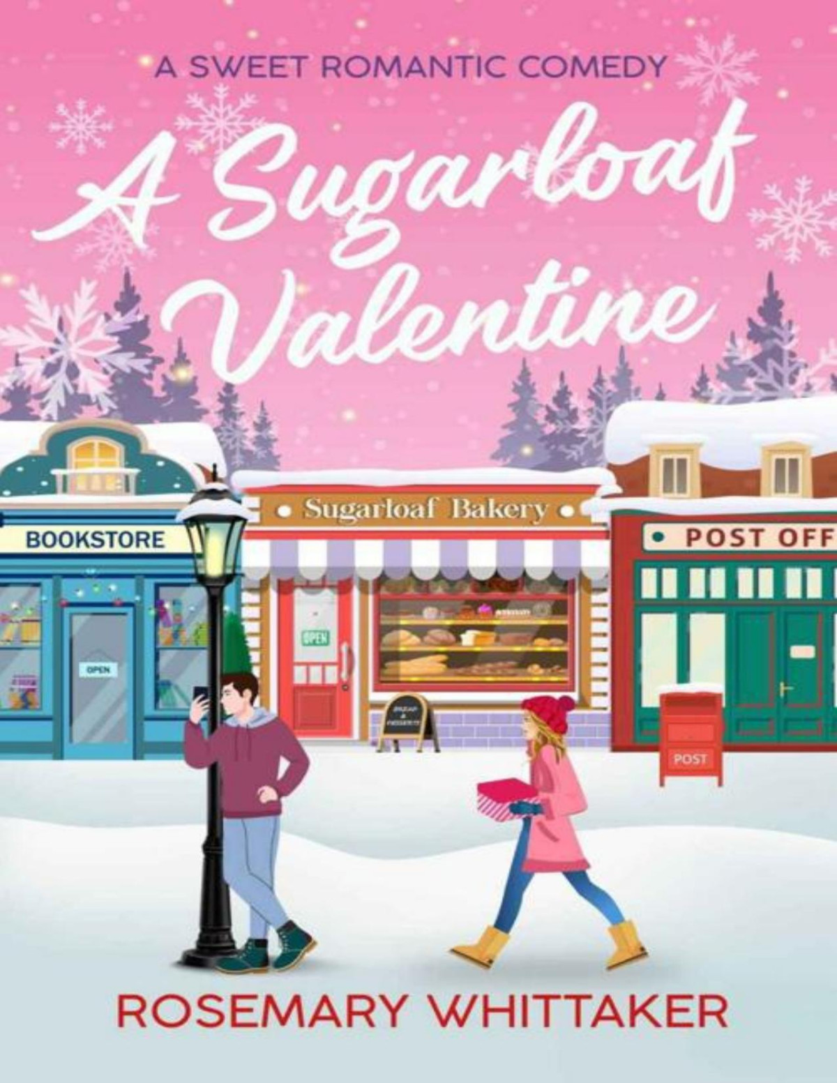 A Sugarloaf Valentine A Sweet Romantic Comedy Rosemary Whittaker