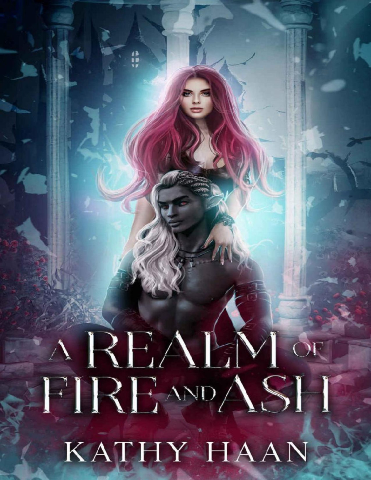 A Realm Of Fire And Ash Aggonids Realm Book 1 Kathy Haan