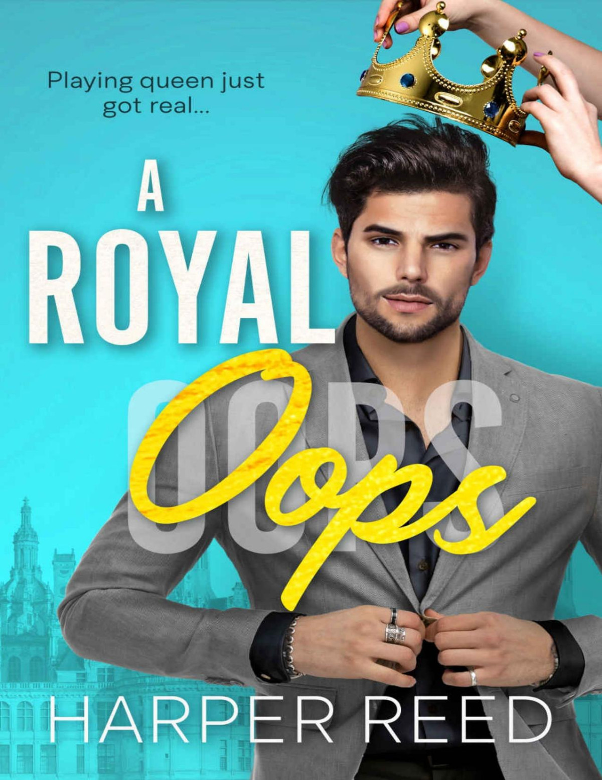 A Royal Oops A Second Chance Romance Romcom Reed Harper