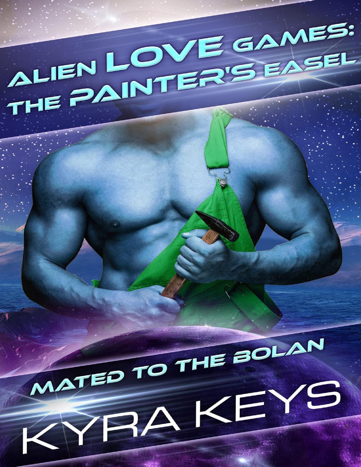 Alien Love Games The Painters Easel Alien Fated Mates Marriage Kyra Keys