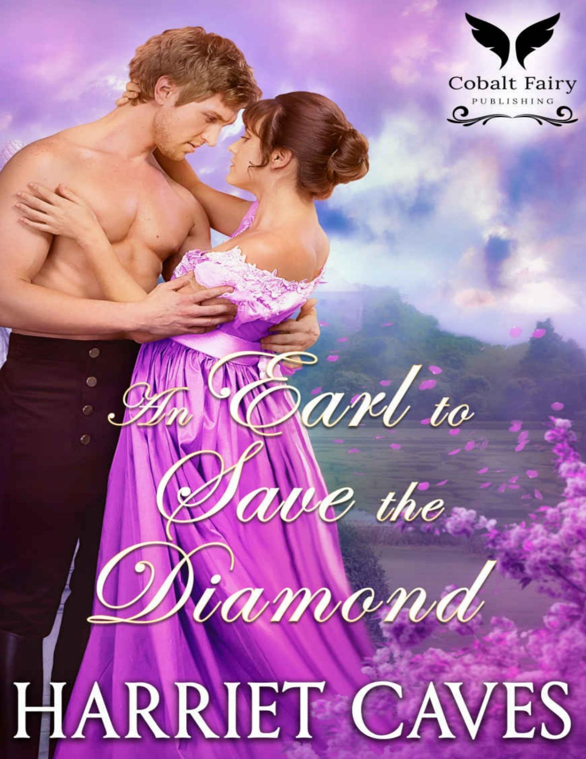 An Earl To Save The Diamond A Steamy Historical Regency Romance Novel Caves