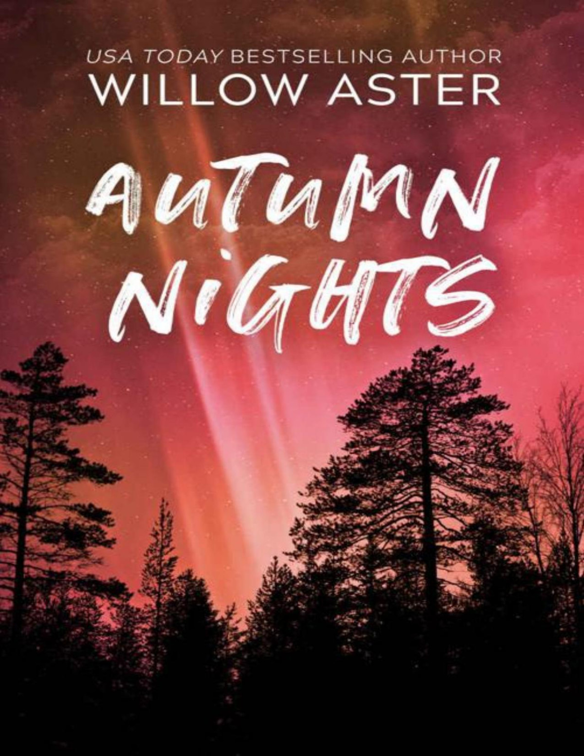 Autumn Nights 1st Edition Willow Aster