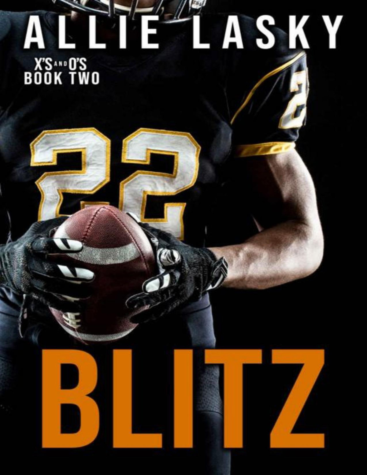 Blitz Xs And Os Book 2 Allie Lasky