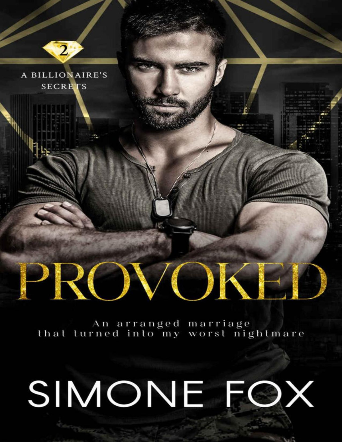 Provoked A Mafia Romantic Suspense A Billionaires Secrets Book 2 Simone Fox