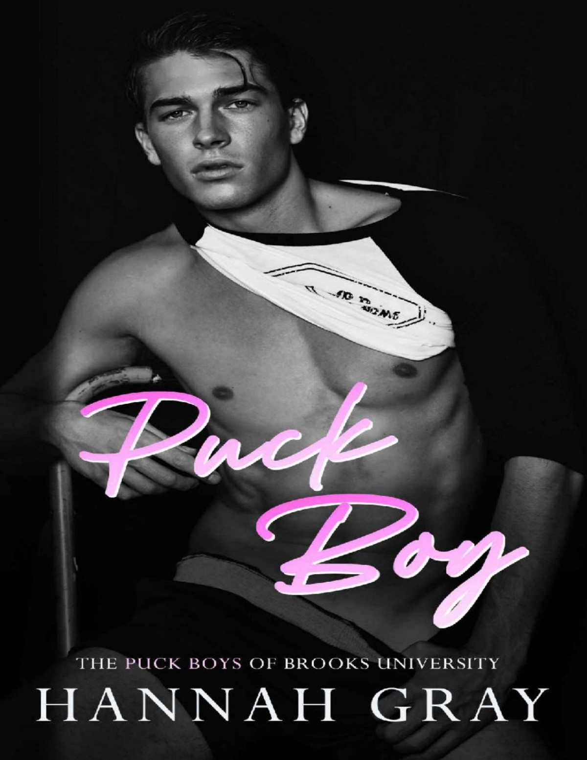 Puck Boy The Puck Boys Of Brooks University Book 1 Hannah Gray