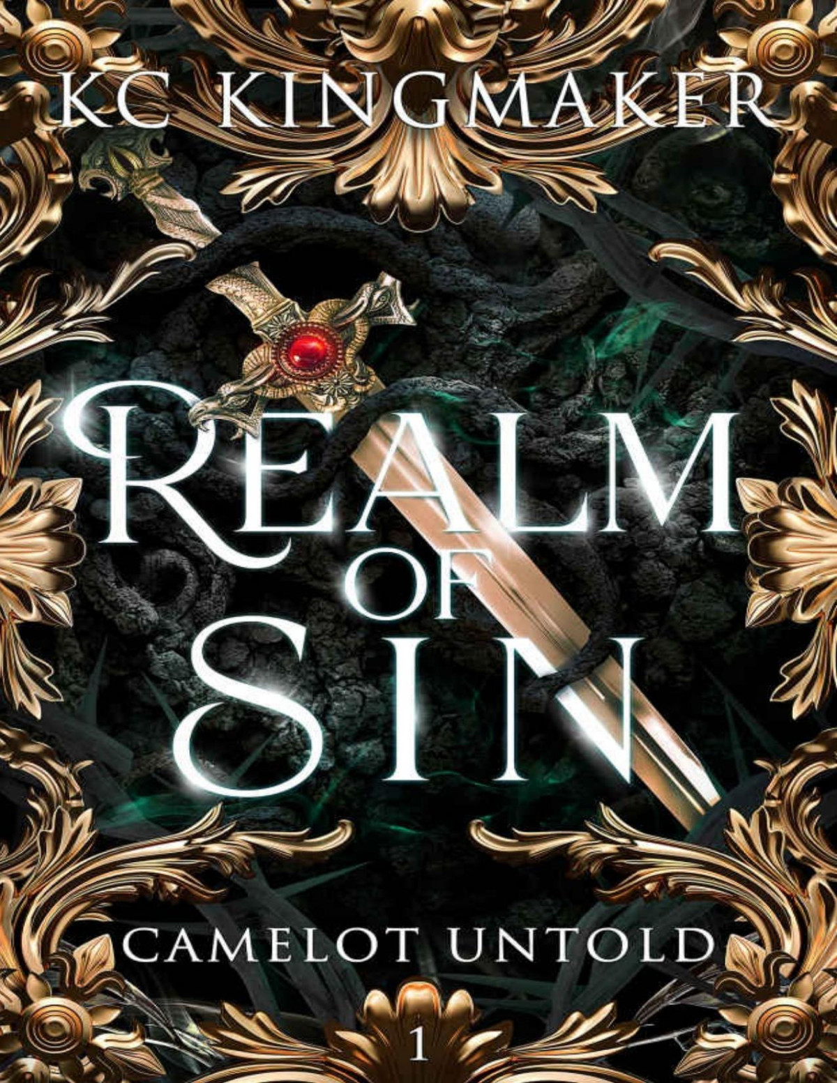 Realm Of Sin Camelot Untold Book 1 Kc Kingmaker