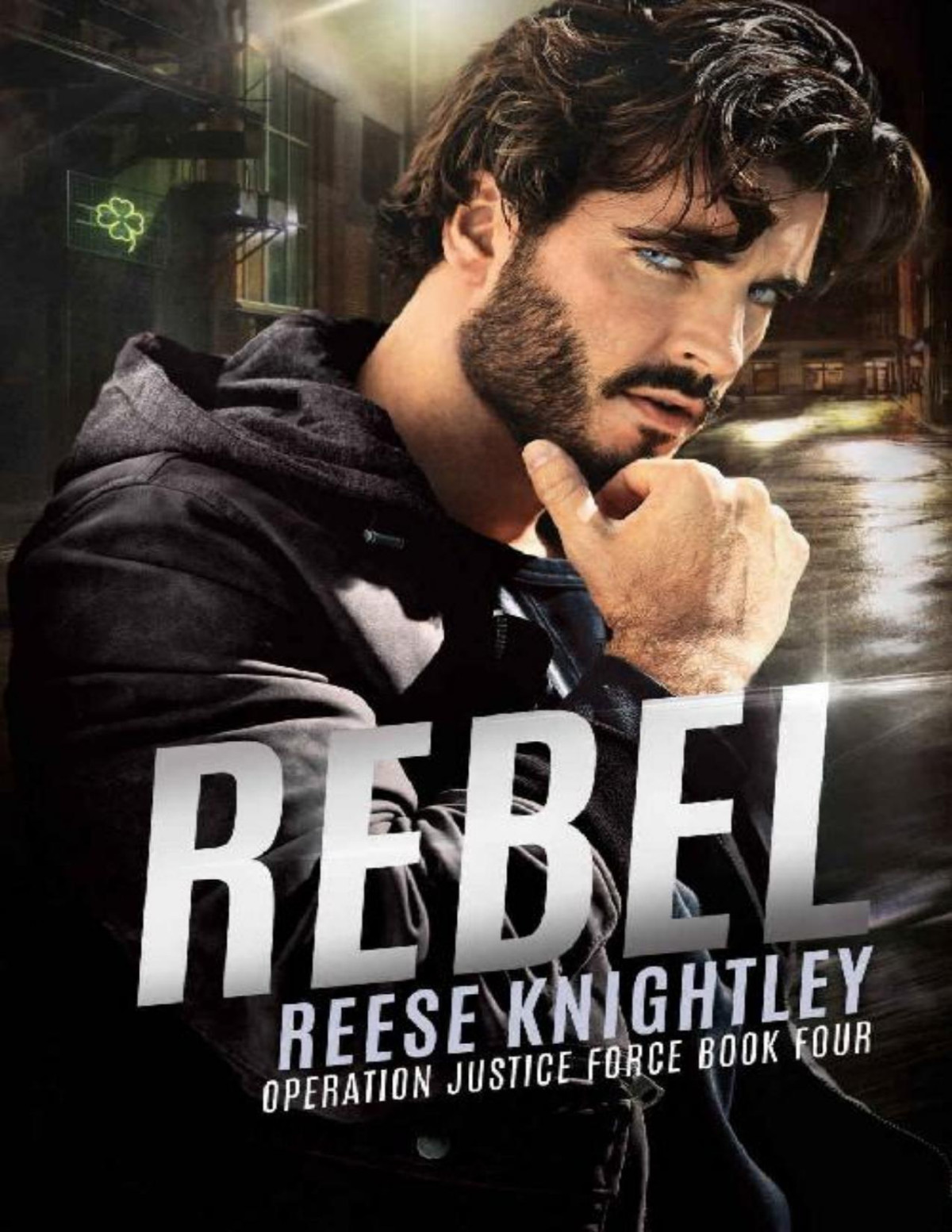 Rebel Operation Justice Force Book 4 Reese Knightley