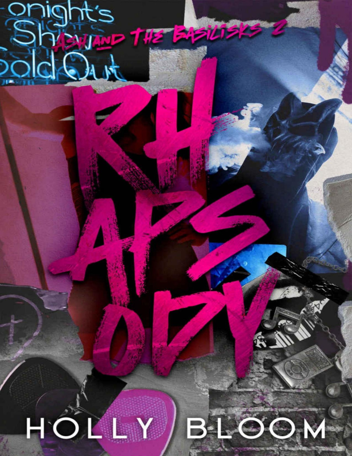 Rhapsody A Rock Star Romance Ash And The Basilisks Book 2 Holly Bloom