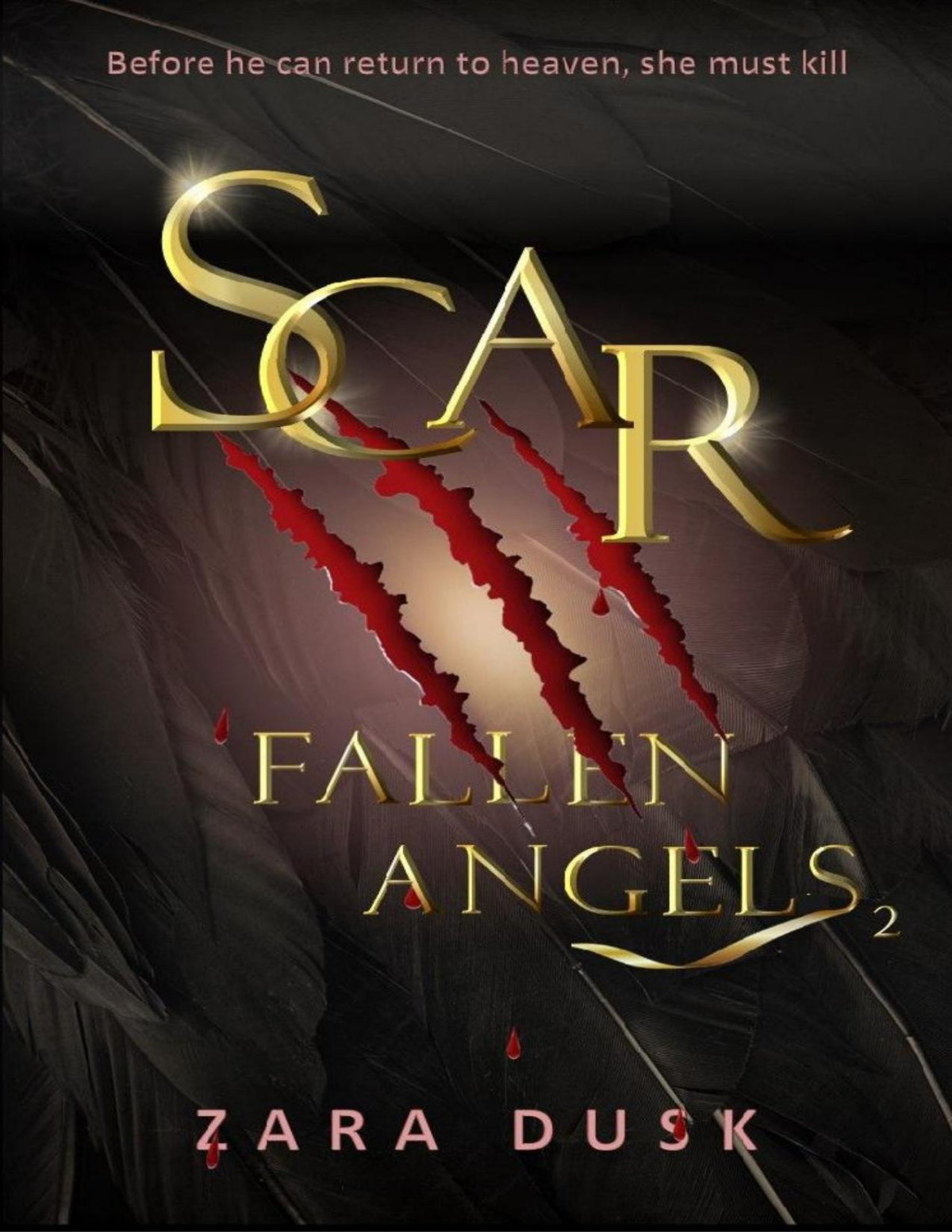 Scar Fallen Angels Book 2 Zara Dusk