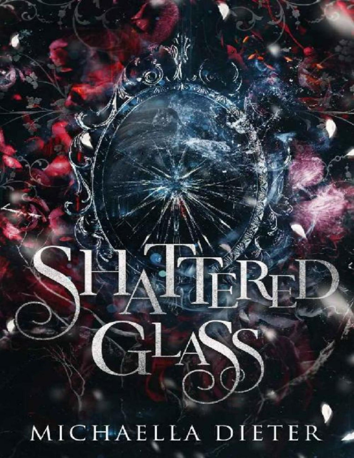 Shattered Glass A Dark Snow White Retelling Michaella Dieter