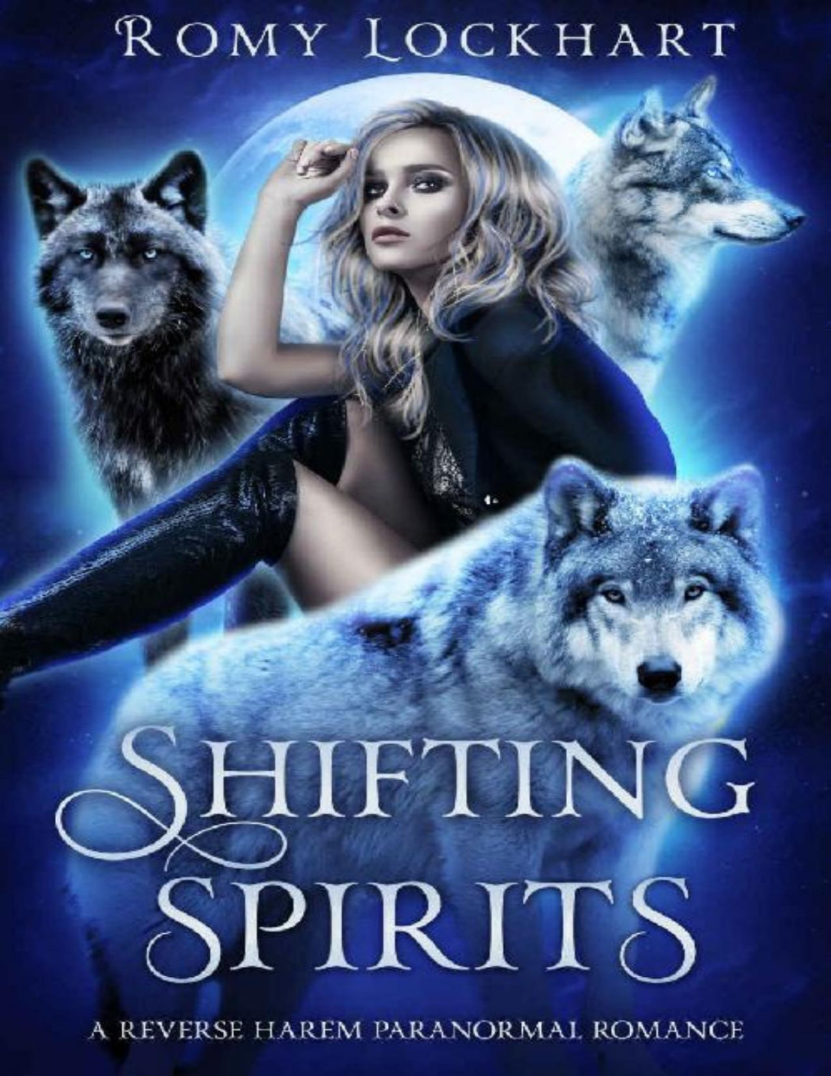 Shifting Spirits Hybrid Shifters Book 8 1st Edition Romy Lockhart