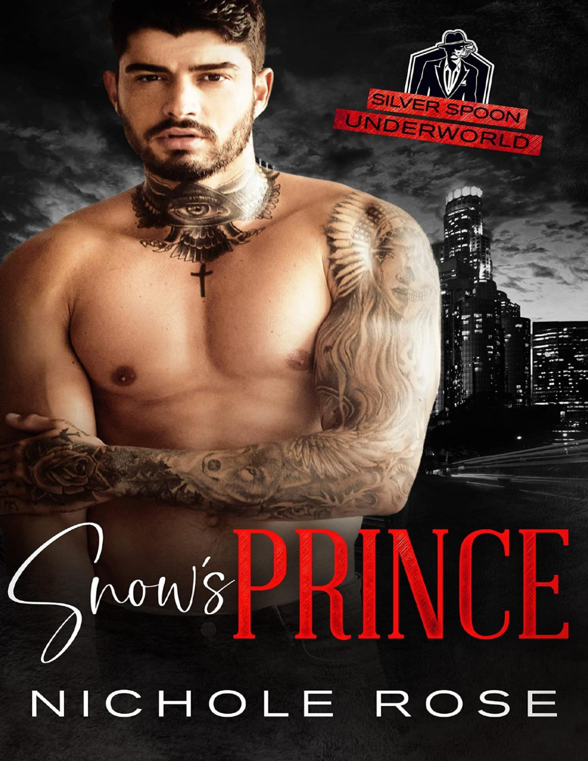 Snows Prince A Modern Day Mafia Fairytale Nichole Rose