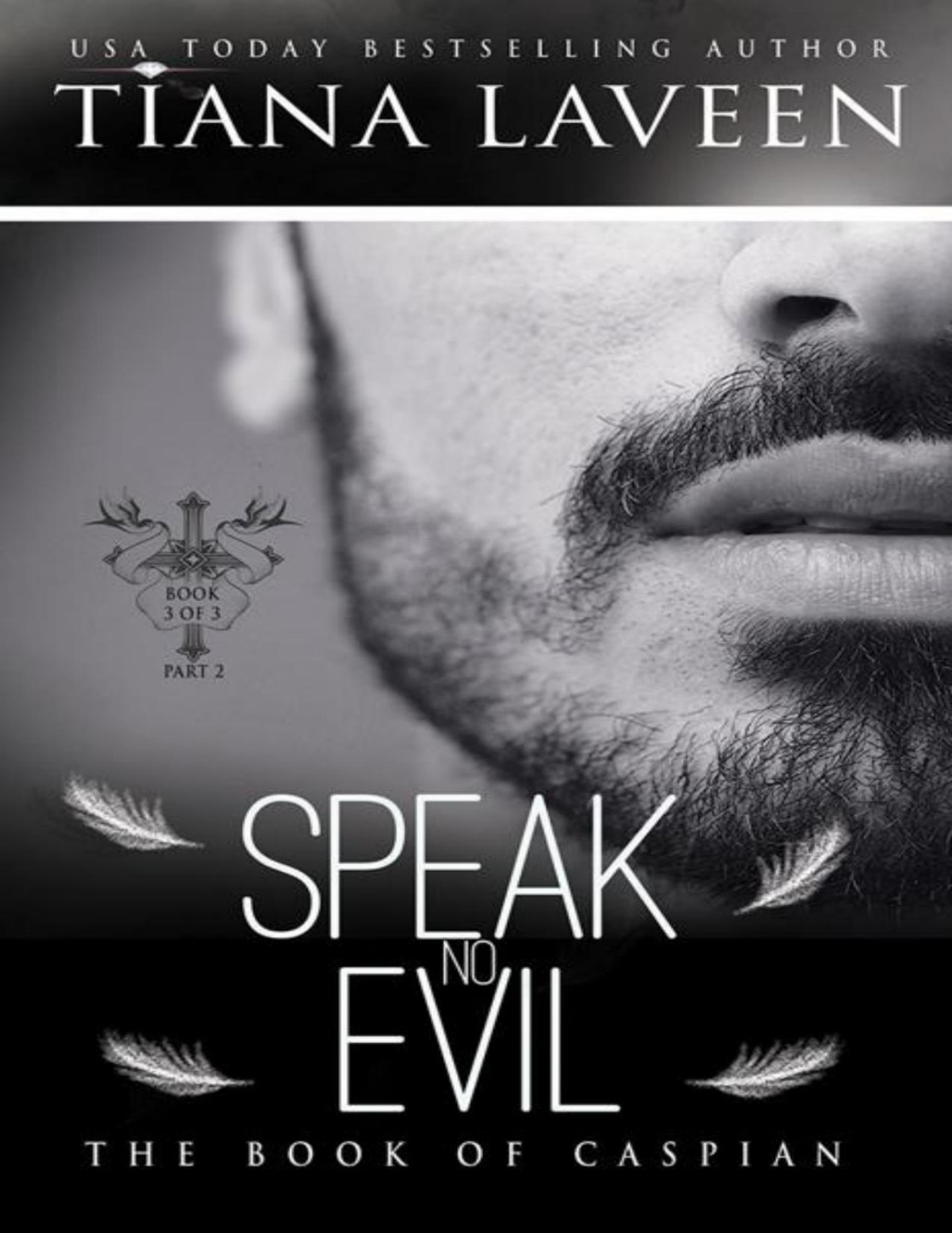 Speak No Evil The Book Of Caspian Part 2 Tiana Laveen
