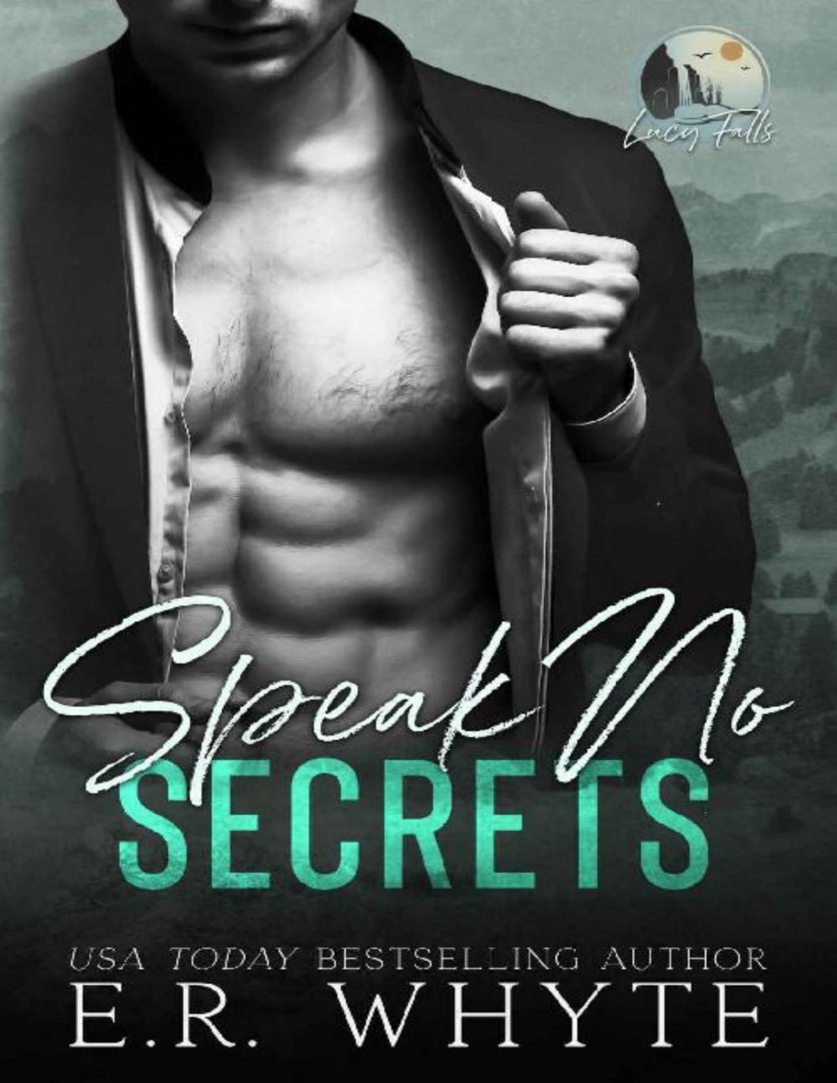 Speak No Secrets Lucy Falls Er Whyte