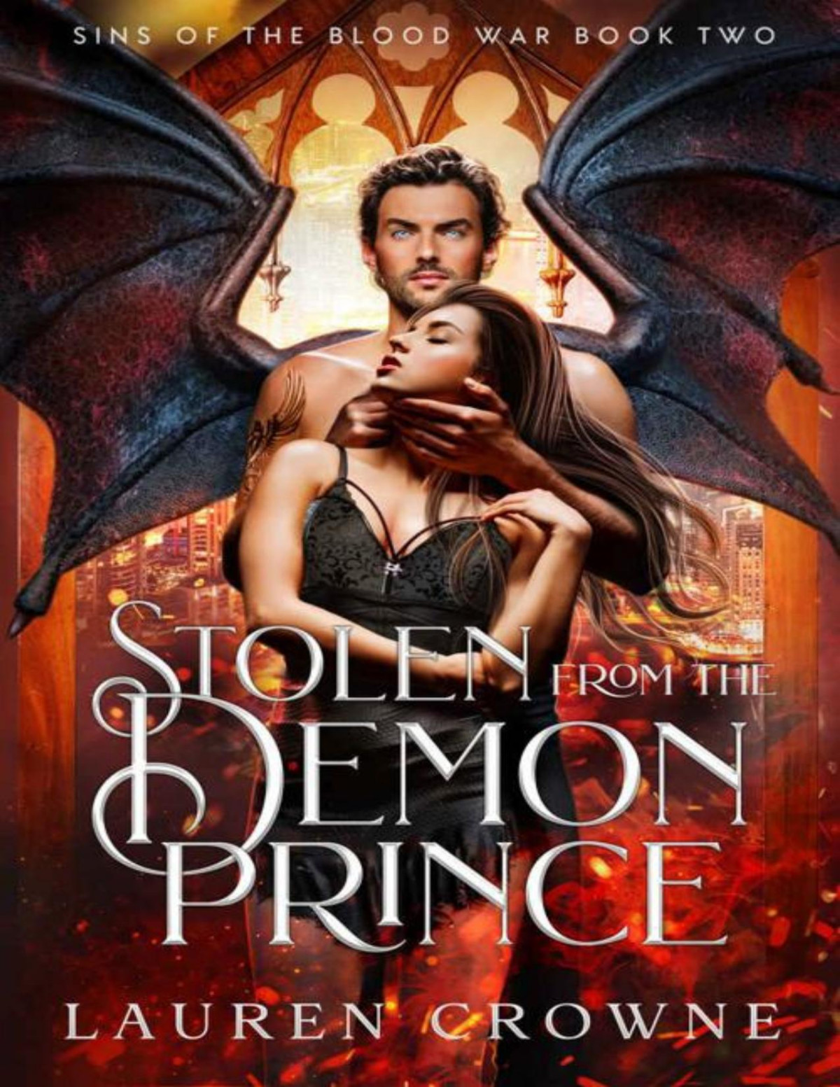 Stolen From The Demon Prince Sins Of The Blood War Book 2 Lauren Crowne