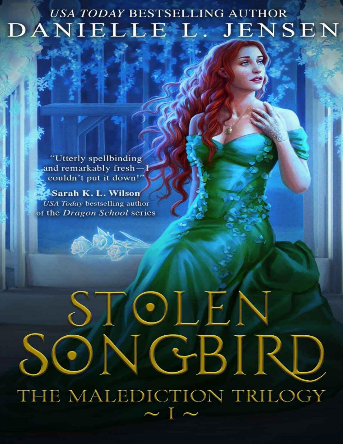 Stolen Songbird The Malediction Trilogy I Jensen Danielle L