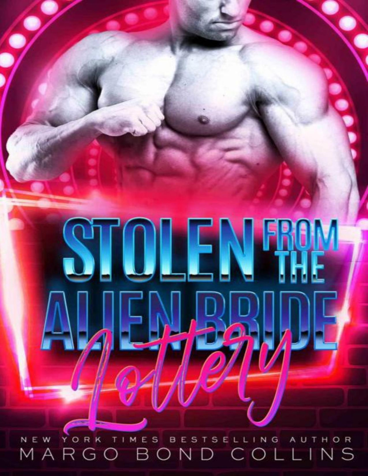 Stolen From The Alien Bride Lottery A Sci Fi Alien Romance Khanavai Warrior Bride Games Book 9 1st Edition Margo Bond Collins