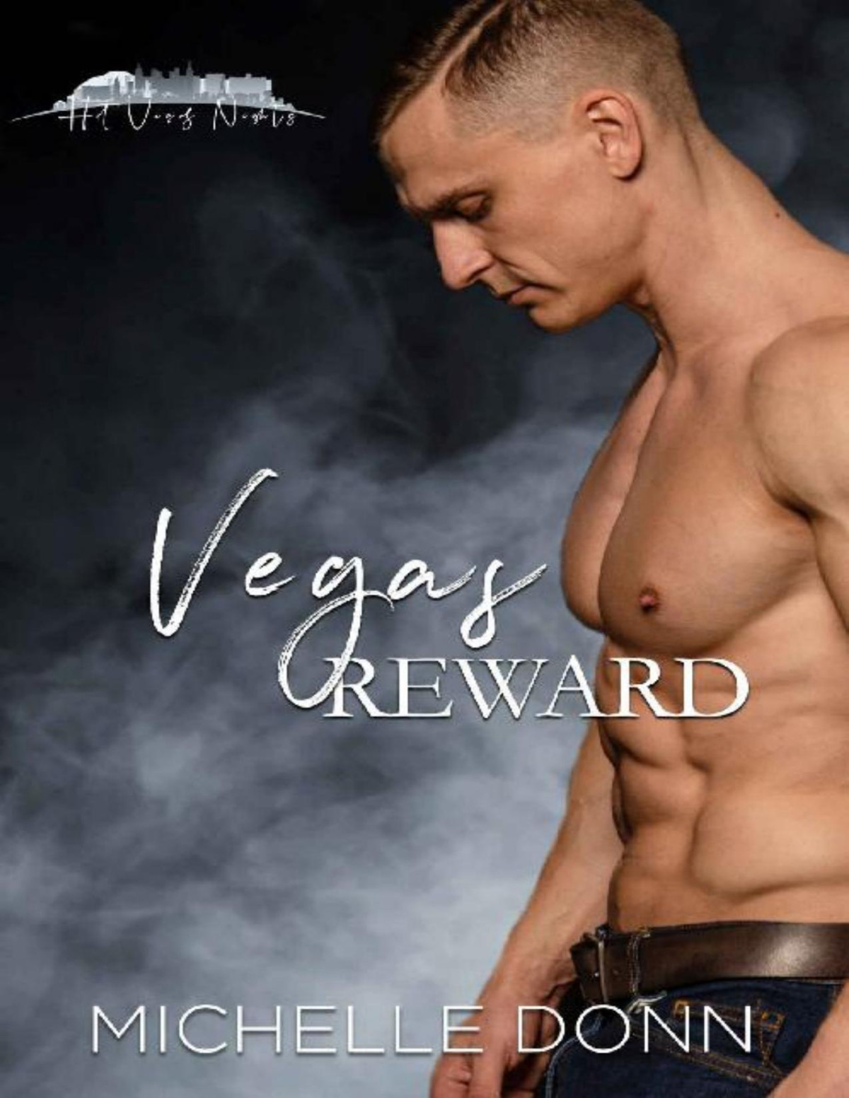 Vegas Reward A Bodyguard Royal Romance Michelle Donn