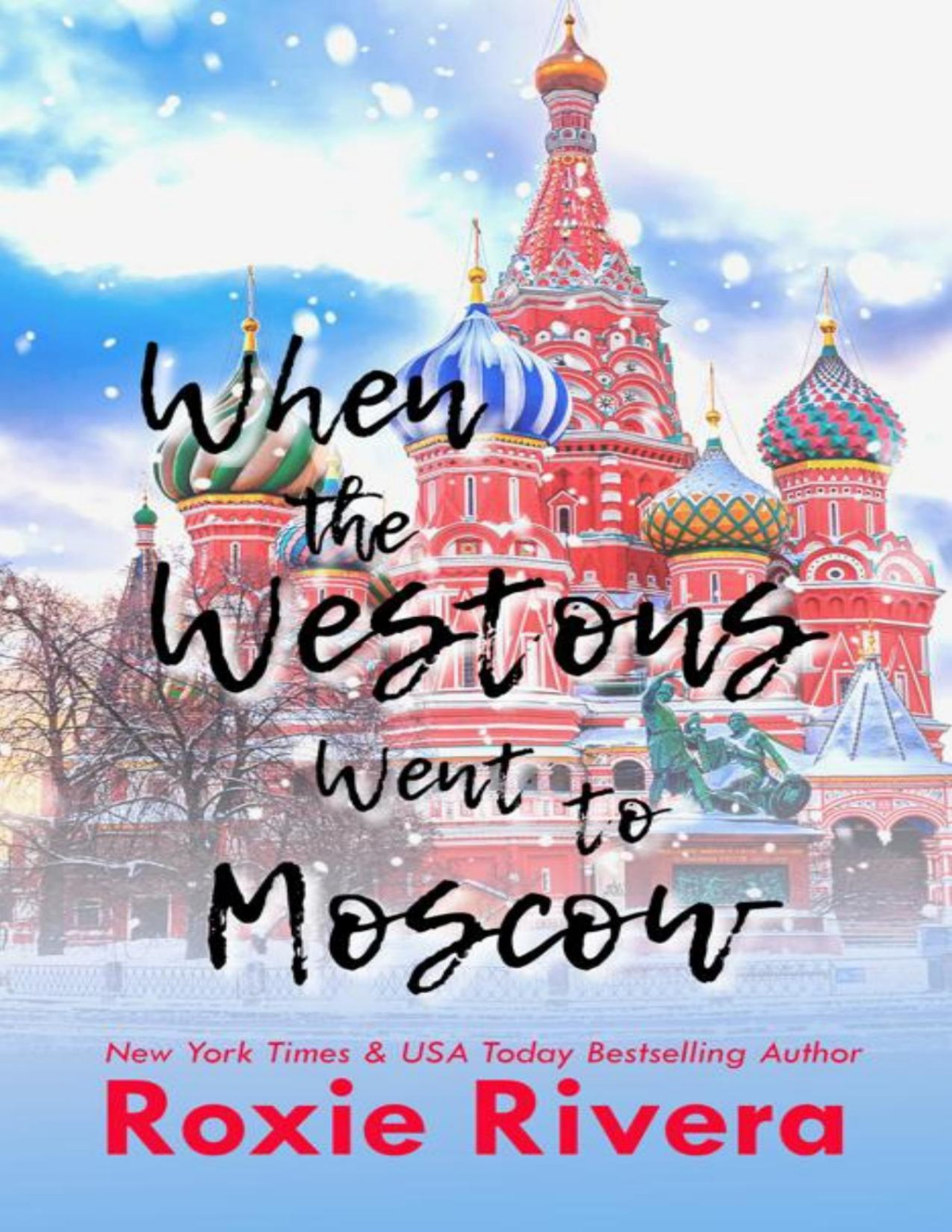 When The Westons Went To Moscow Roxie Rivera