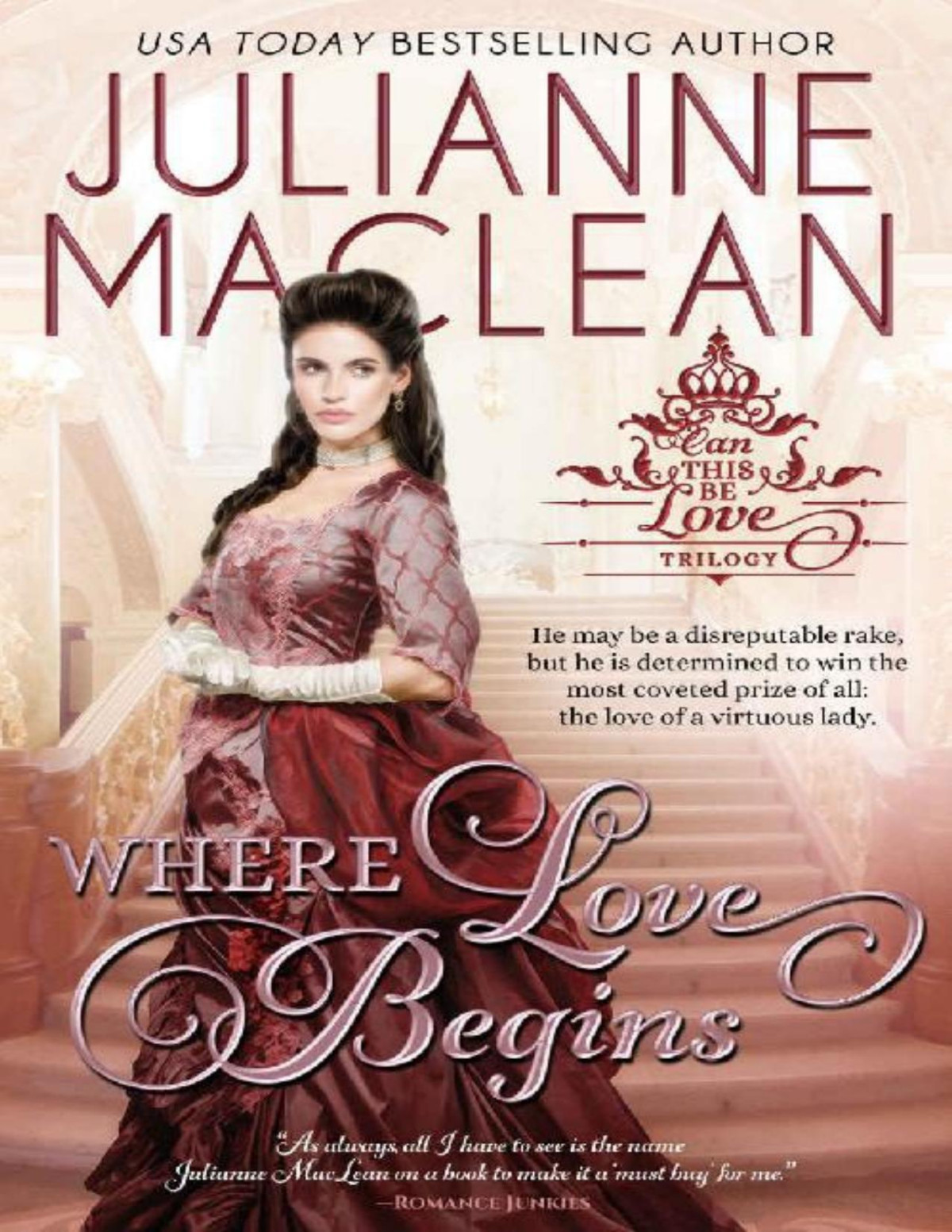 Where Love Begins Can This Be Love American Heiress Spinoff Book 3 Julianne Maclean
