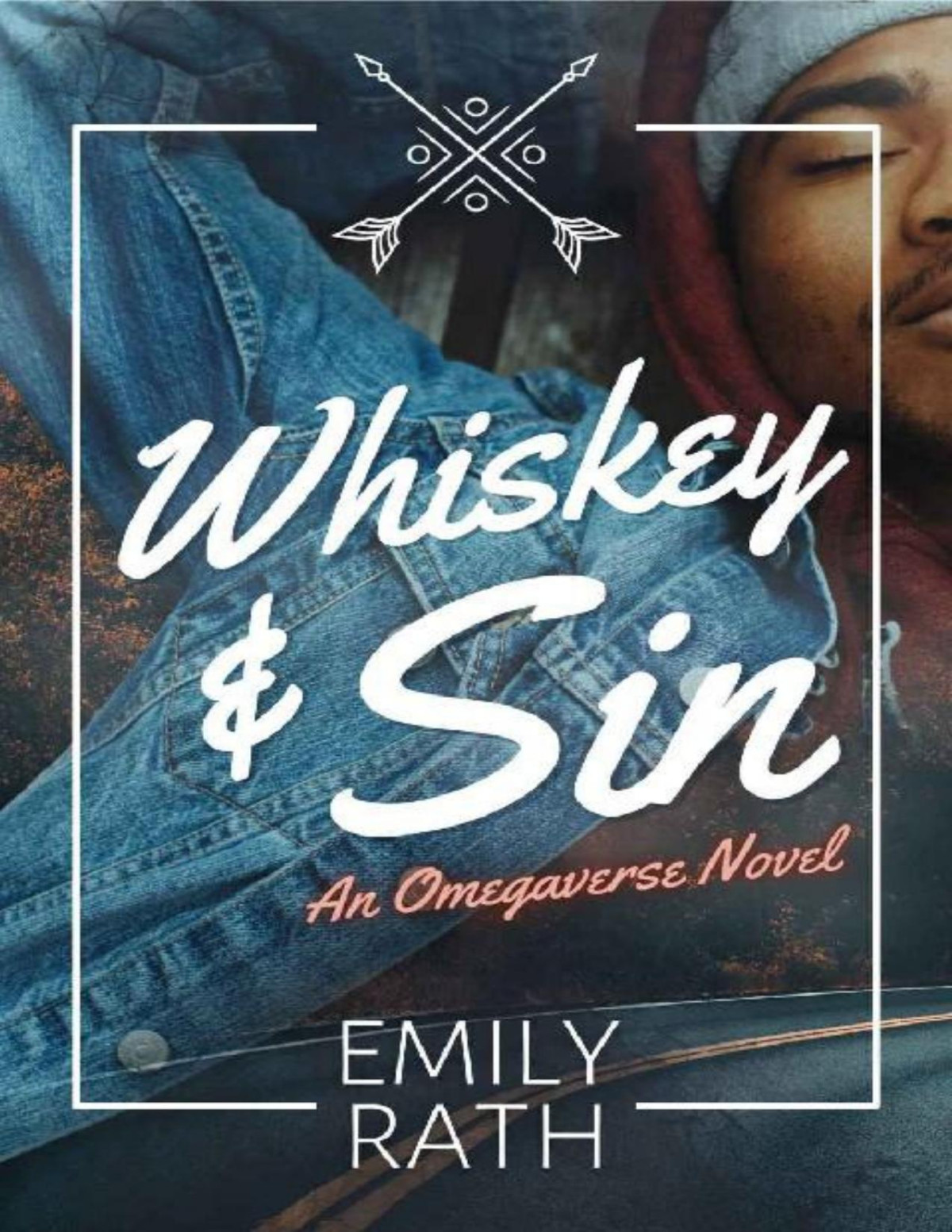 Whiskey Sin An Omegaverse Novel Emily Rath