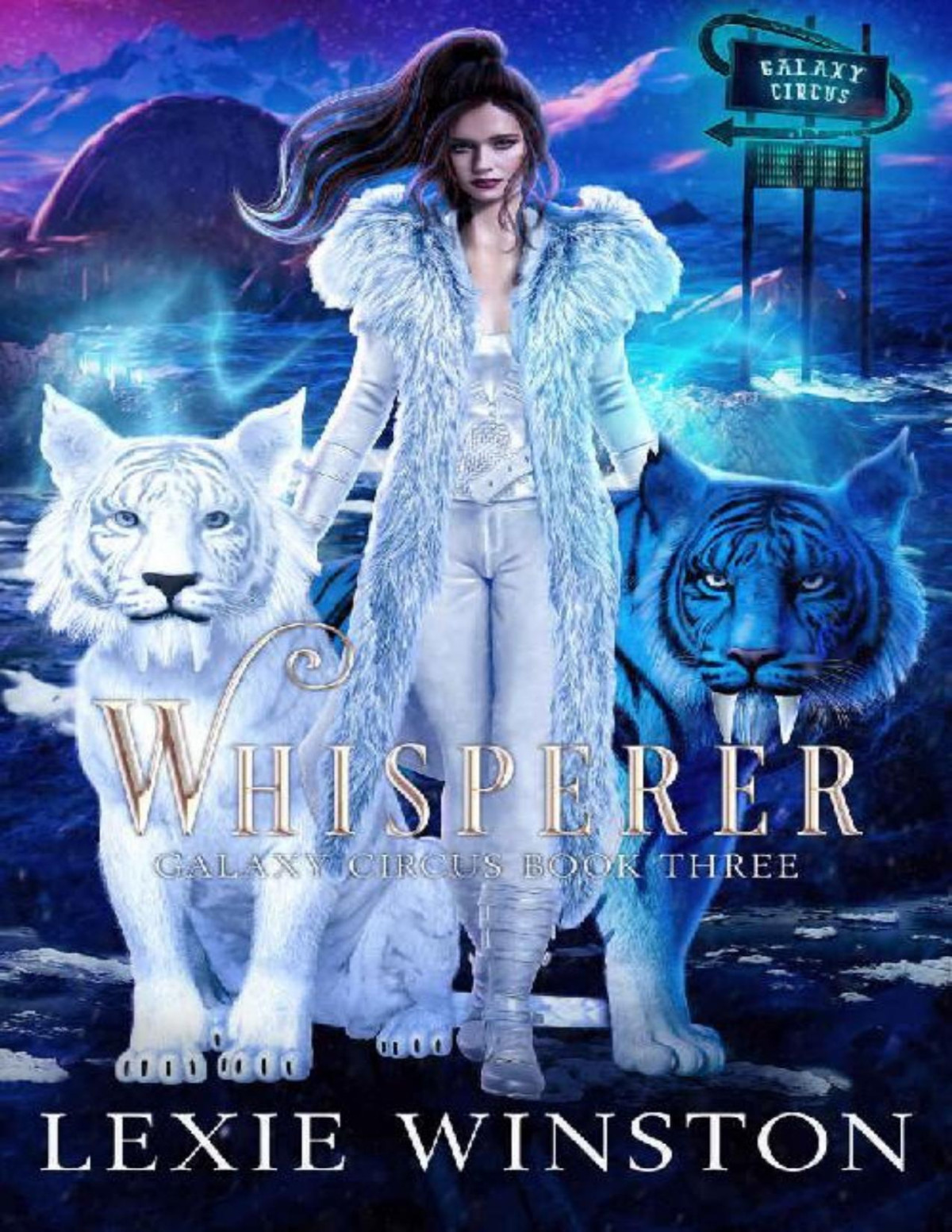 Whisperer Galaxy Circus Book 3 Lexie Winston