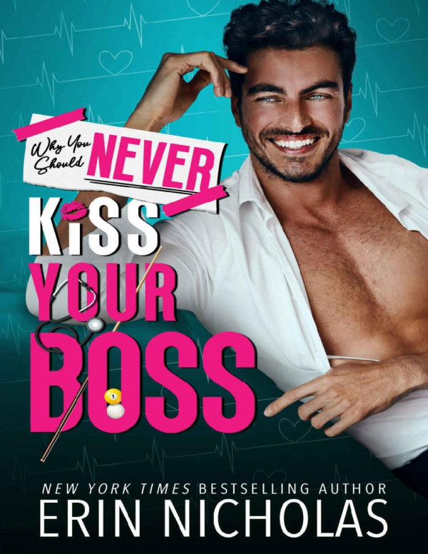 Why You Should Never Kiss Your Boss Erin Nicholas