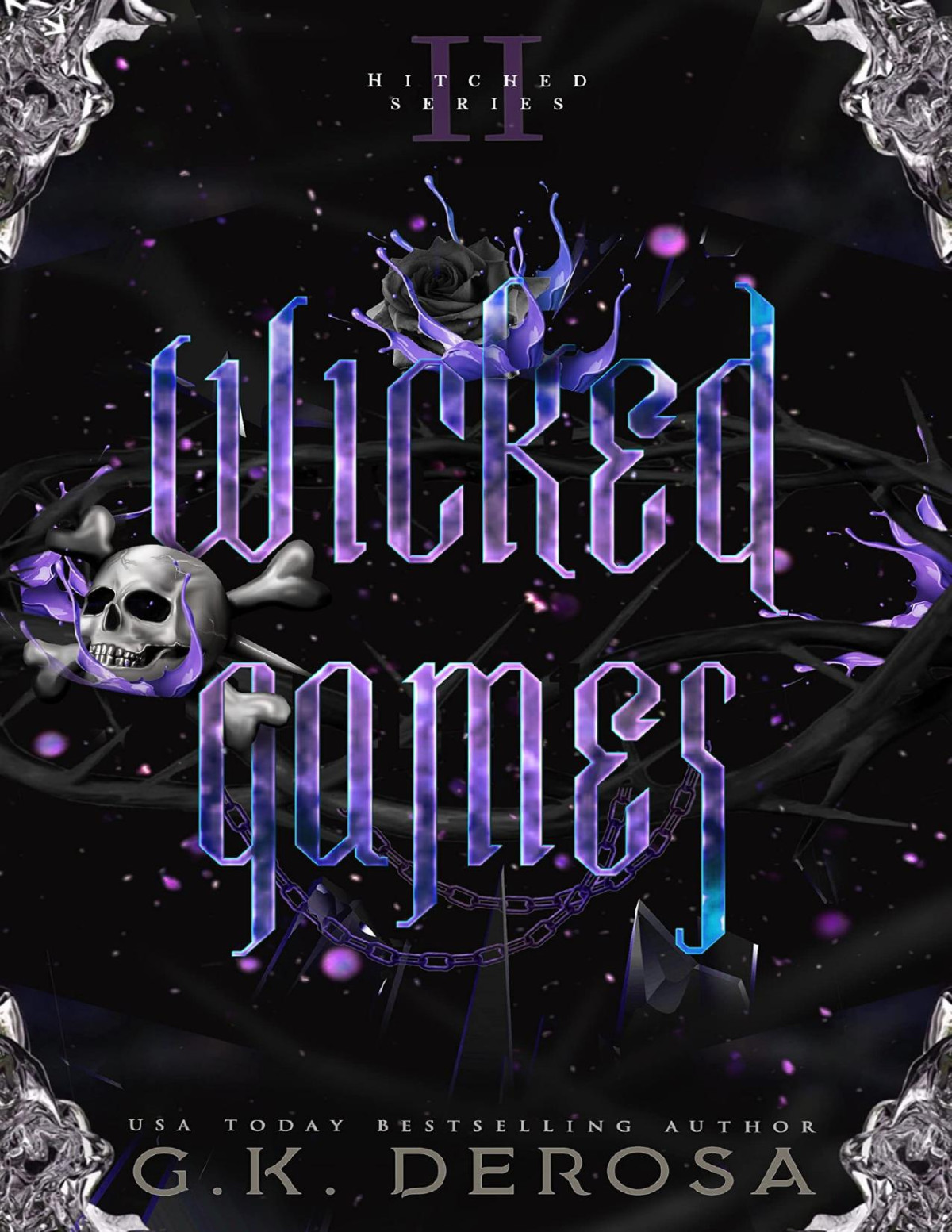 Wicked Games The Hitched Live Series Book 2 Gk Derosa