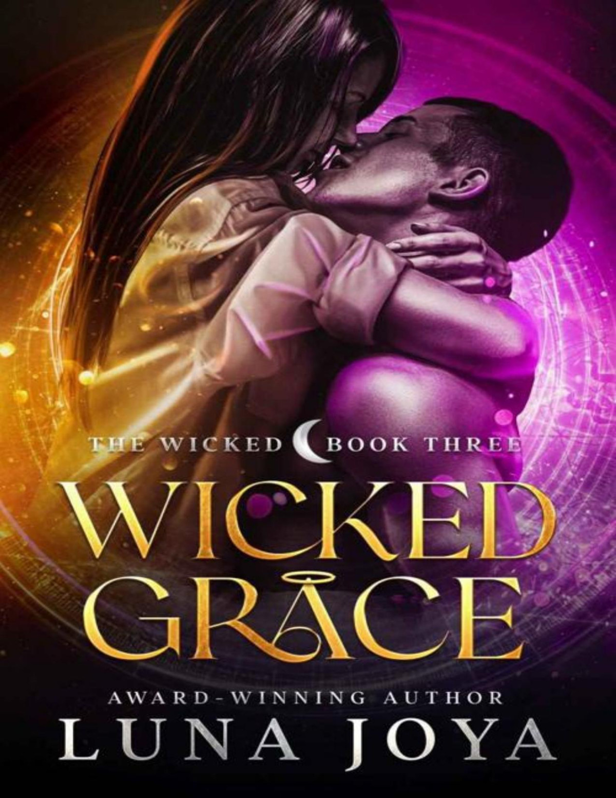 Wicked Grace The Wicked Book 3 Luna Joya