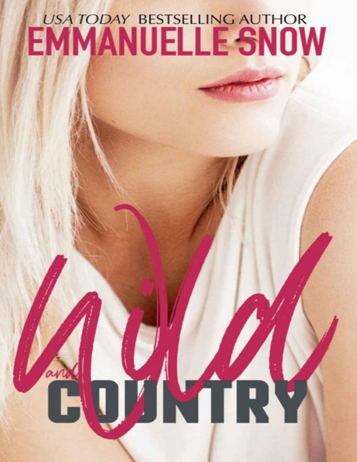 Wild And Country A New Adult Maid Of Honor Best Man Romance Carter Hills Band Book 4 Emmanuelle Snow