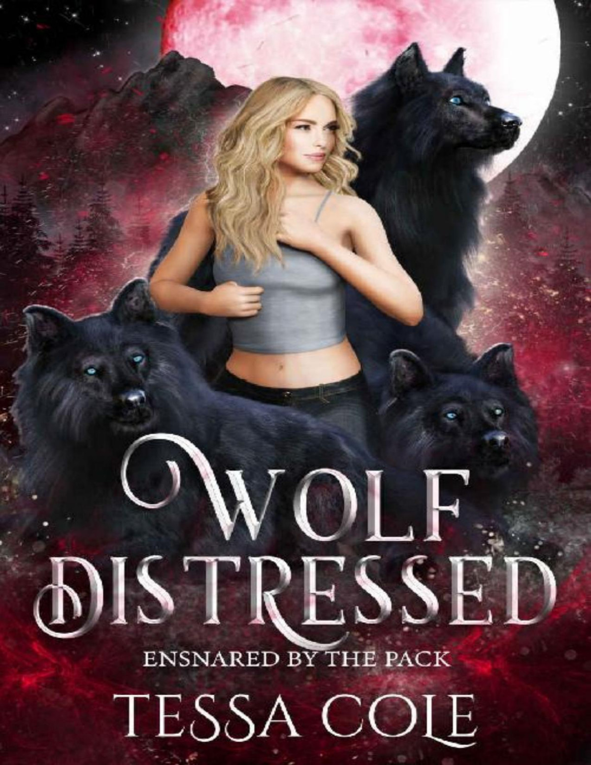 Wolf Distressed A Rejected Mates Reverse Harem Romance Ensnared By The Pack Book 4 Tessa Cole