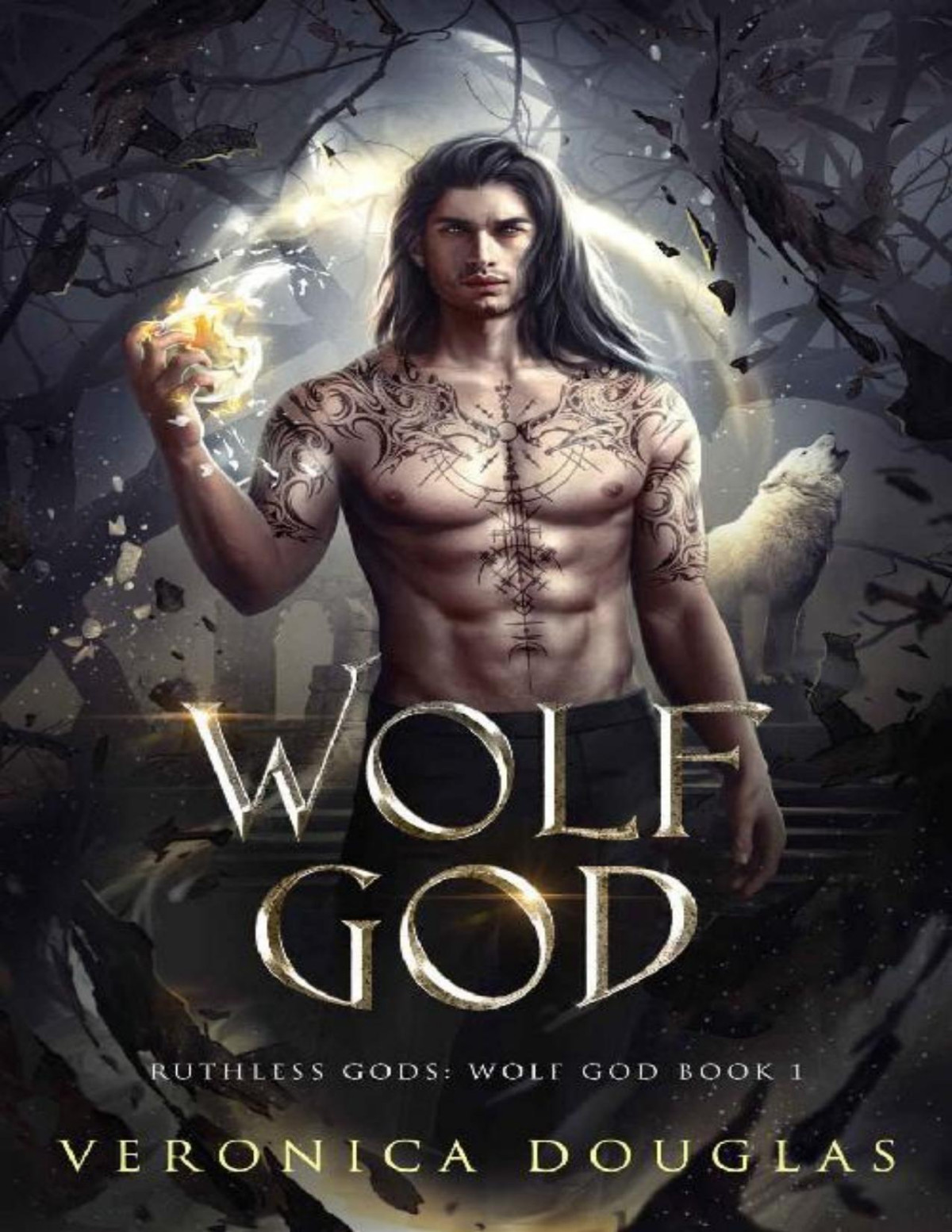 Wolf God Ruthless Gods Wolf God Book 1 Veronica Douglas