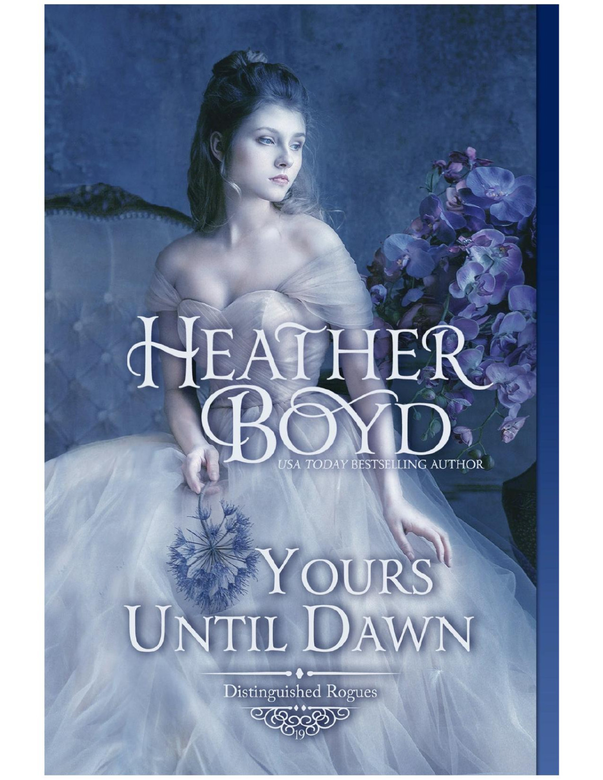 Yours Until Dawn Distinguished Rogues 19 Heather Boyd