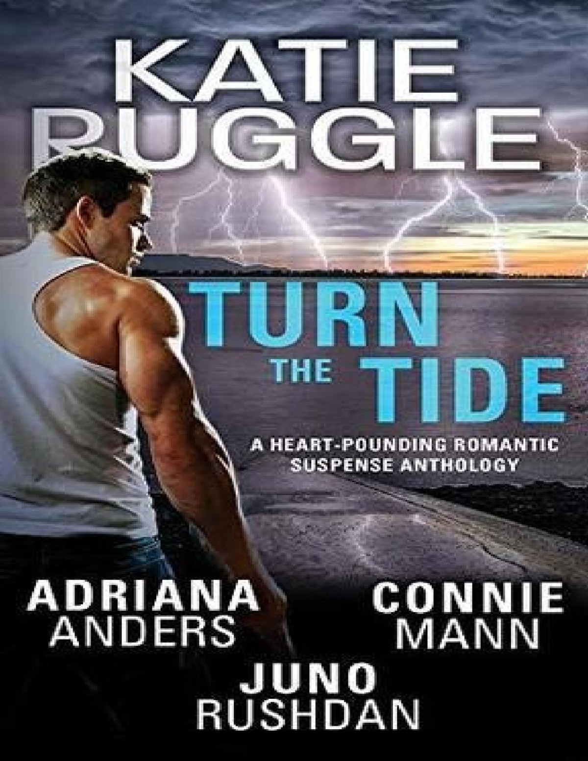 Turn The Tide Katie Ruggle Adriana Anders Juno Connie Mann