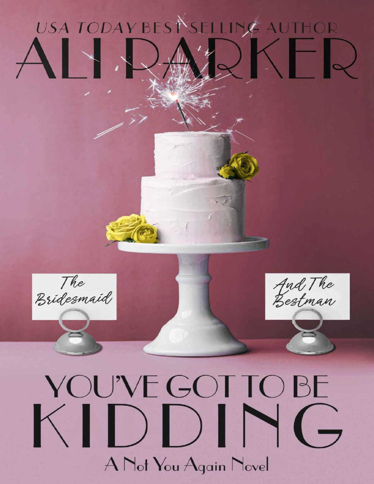 Youve Got To Be Kidding Ali Parker