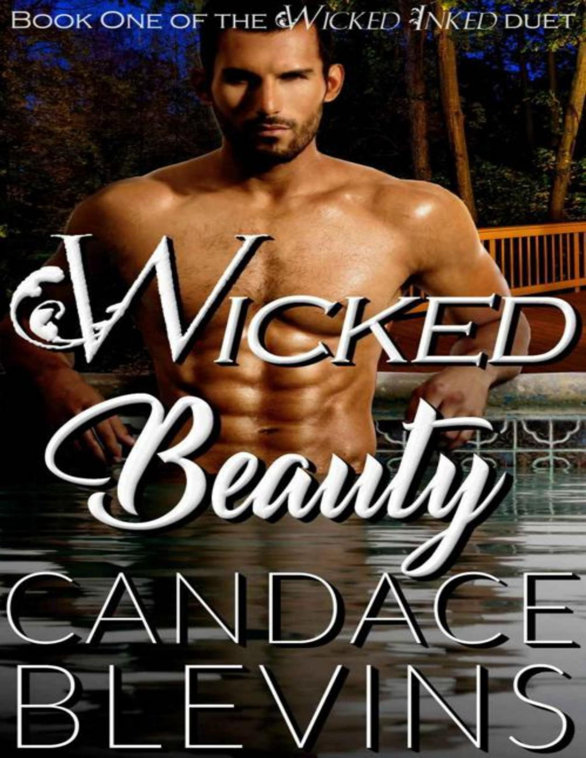 Wicked Beauty Wicked Inked Duet Book 1 Out Of The Fire 2 Candace Blevins