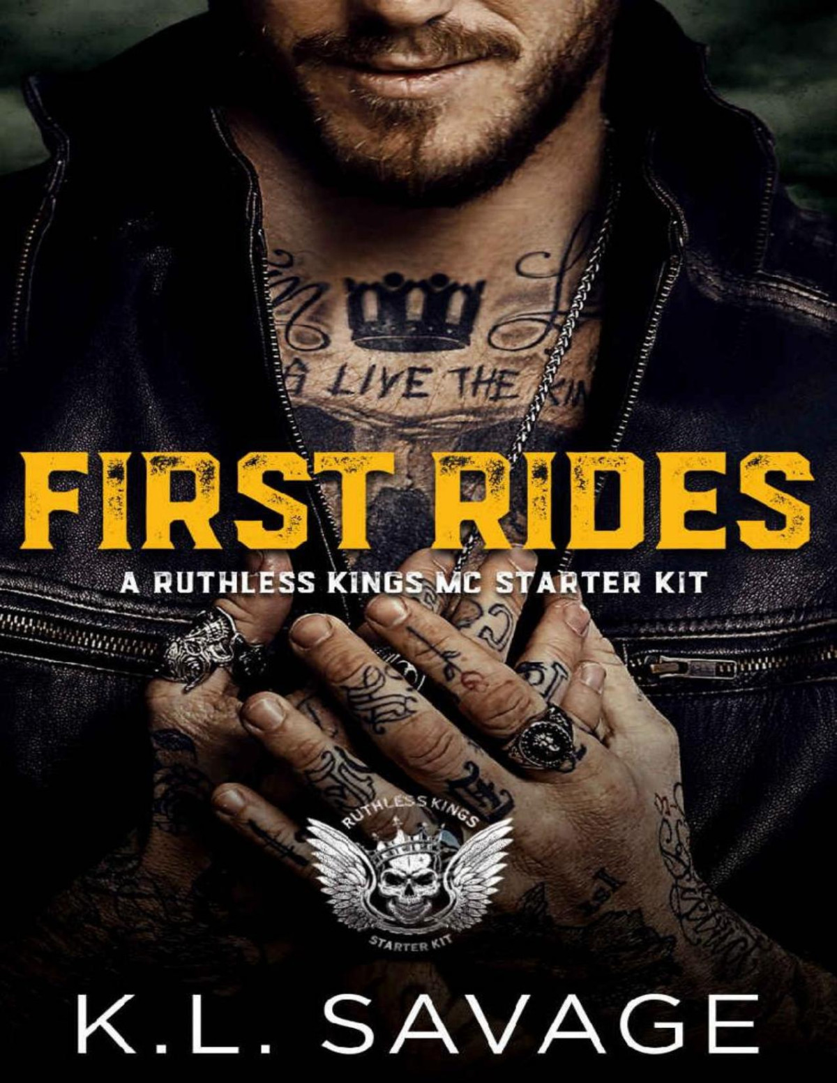 First Rides A Ruthless Kings Mc Starter Kit Kl Savage